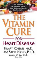 The Vitamin Cure for Heart Disease