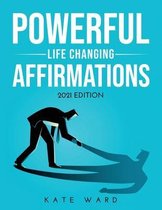 Powerful Life Changing Affirmations