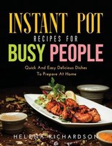 Instant Pot Recipes for Busy People