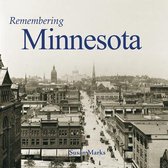 Remembering- Remembering Minnesota