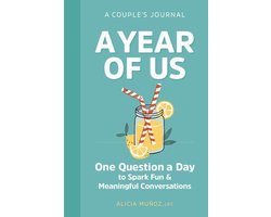 A Year of Us: A Couples Journal: One Question a Day to Spark Fun and Meaningful Conversations