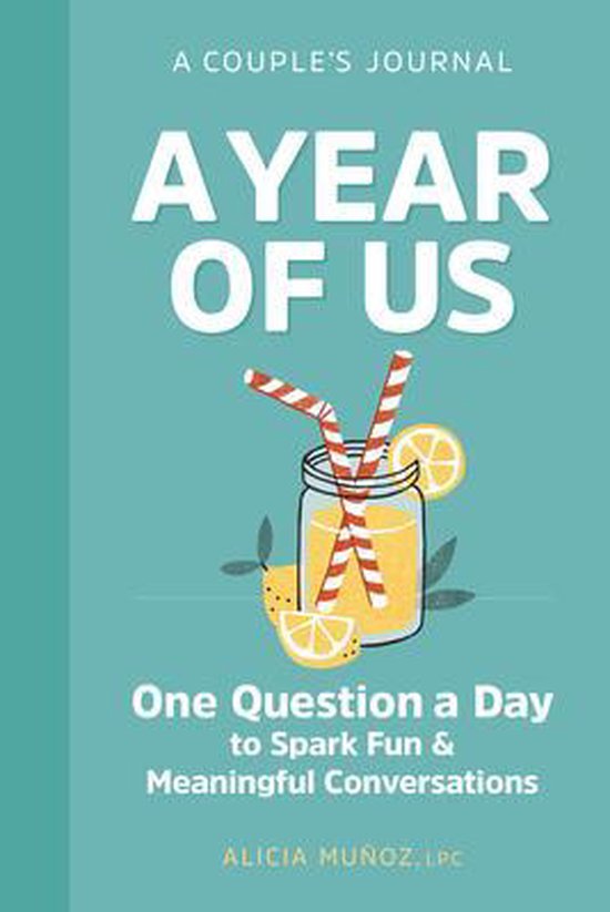A Year of Us: A Couples Journal: One Question a Day to Spark ... - cover