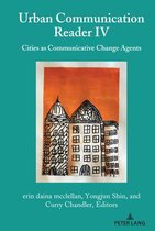 Urban Communication Reader IV