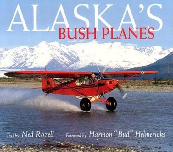 Alaska's Bush Planes - cover