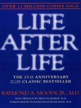 Life After Life: The Investigation of a Phenomenon---Survival of Bodily Death