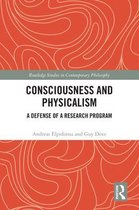 Routledge Studies in Contemporary Philosophy - Consciousness and Physicalism