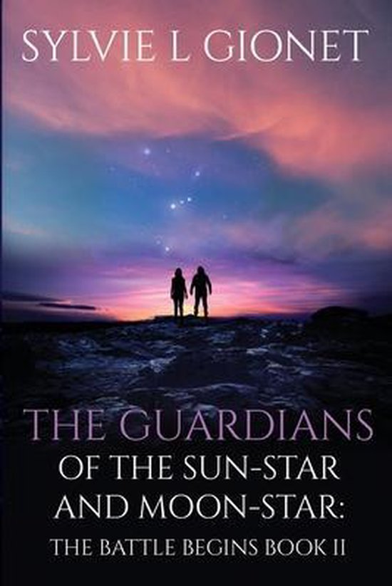 The Guardians of the Sun-Star and Moon-Star-The Guardians of ... - cover