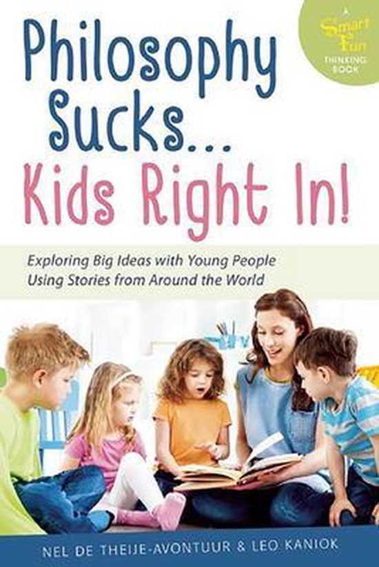 Philosophy Sucks . . . Kids Right In! - cover