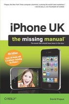 iPhone UK: The Missing Manual 4e