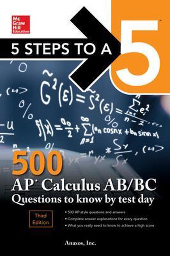 5 Steps to a 5: 500 AP Calculus AB/BC Questions to Know by T ... - cover