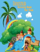 Dinosaur Activity Book For Kids