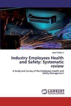 Industry Employees Health and Safety