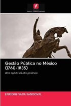 Gestão Pública no México (1760-1835)