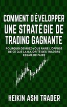 Comment Developper une Strategie de Trading Gagnante