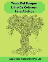 Tema Del Bosque Libro De Colorear Para Adultos