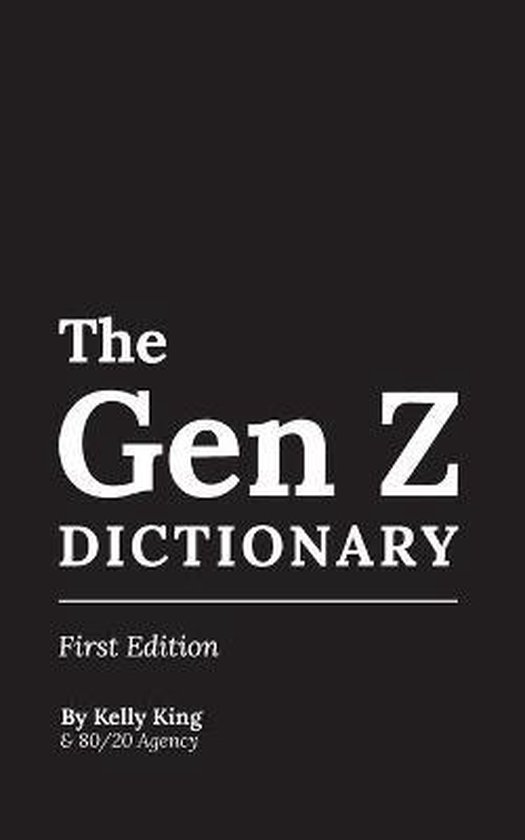 The Gen Z Dictionary 9781735187709 Boeken