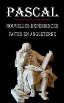 Nouvelles experiences faites en Angleterre (Pascal)