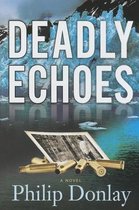 Deadly Echoes