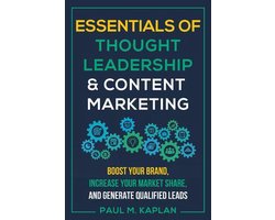 Essentials of Thought Leadership & Content Marketing