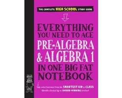 Omslag van Everything You Need to Ace Pre-Algebra and Algebra I in One Big Fat Notebook