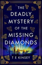 The Deadly Mystery of the Missing Diamonds 1 A Dizzy Heights Mystery, 1