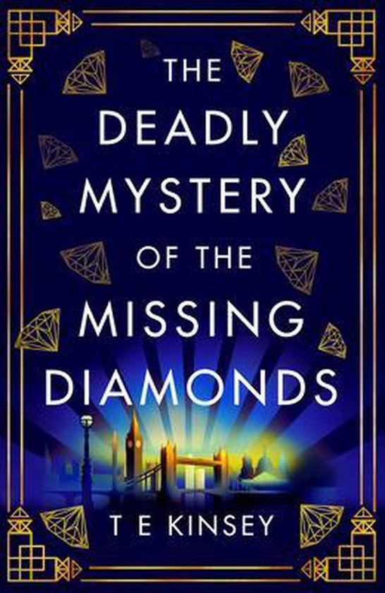 The Deadly Mystery of the Missing Diamonds 1 A Dizzy Heights Mystery, 1