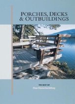 Porches, Decks & Outbuildings