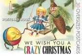 We Wish You A Crazy Christmas