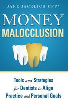 Money Malocclusion