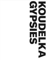Josef Koudelka: Gypsies