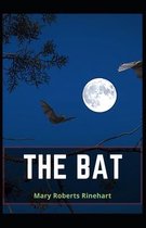 The Bat Mary Roberts Rinehart (Classics, Literature) [Annotated]