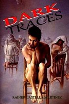 Dark Traces