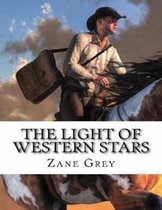 The Light of Western Stars (Annotated)