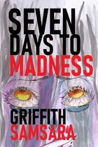 Seven Days to Madness