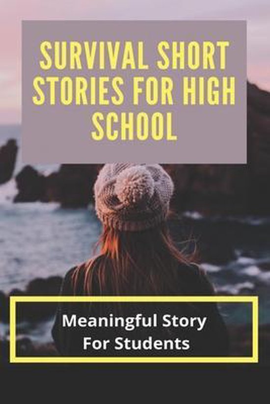 survival-short-stories-for-high-school-9798748067782-lane-dugay