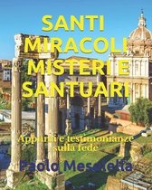 Ilmezzogiorno - Caserta24ore.It- Santi Miracoli Misteri E Santuari