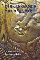Quintessence Des Plantes
