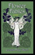 Flower Fables Annotated
