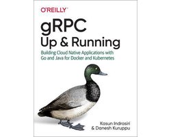 Omslag van gRPC Up and Running Building Cloud Native Applications with Go and Java for Docker and Kubernetes