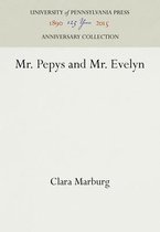 Mr. Pepys and Mr. Evelyn