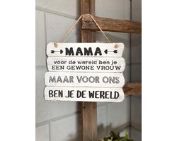Tekstbord Mama de wereld - cadeau - verjaardag - moederdag - moederdag cadeautje - oma