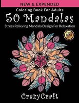 Coloring Book For Adults: 50 Mandalas: Stress Relieving Mandala Design for Adults Relaxation