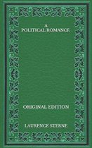 A Political Romance - Original Edition