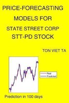 Price-Forecasting Models for State Street Corp STT-PD Stock
