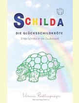 Schilda, die Glucksschildkroete