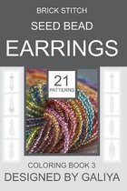 Brick Stitch Seed Bead Earrings. Coloring Books- Brick Stitch Seed Bead Earrings. Coloring Book 3