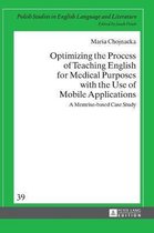 Crossroads and Interfaces: Studies in Linguistics and Literature- Optimizing the Process of Teaching English for Medical Purposes with the Use of Mobile Applications