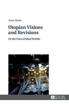 Utopian Visions and Revisions