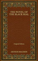 The Novel of the Black Seal - Original Edition