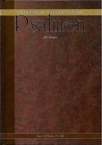 Praktische uitleg van de Psalmen Deel I en II